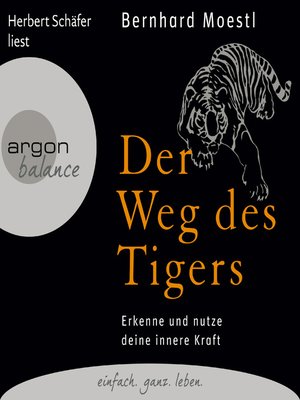 cover image of Der Weg des Tigers--Erkenne und nutze deine innere Kraft